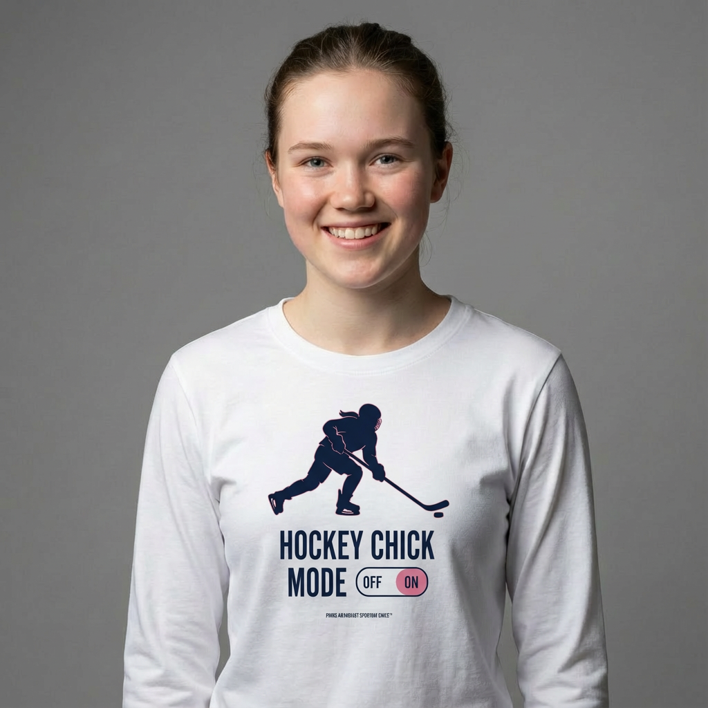Hockey Chick Mode - Hockey long sleeve
